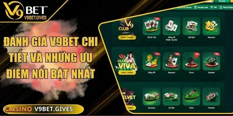 Đánh Giá V9bet Chi Tiết Và Những Ưu Điểm Nổi Bật Nhất